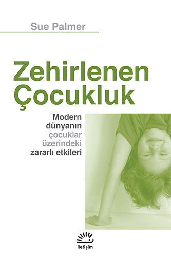 Zehirlenen Çocukluk Zehirlenen Çocukluk